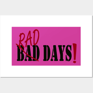 No Bad Days Posters and Art